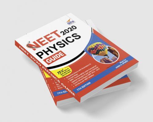 NEET 2020 Physics Guide - 7th Edition