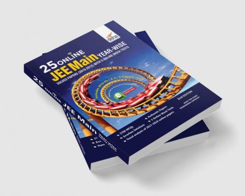 25 Online JEE Main Year-wise Solved Papers (2019 - 2012) with 5 Online Mock Tests 2nd Edition