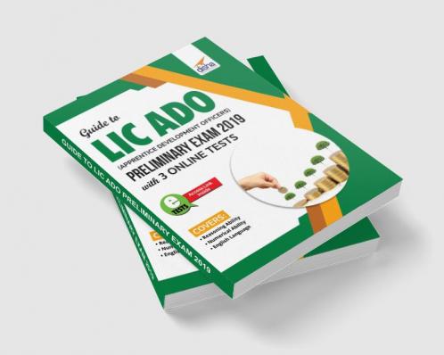 Guide to LIC ADO (Apprentice Development Officers) Preliminary Exam 2019 with 3 Online Tests