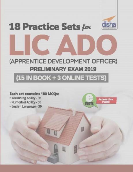 18 Practice Sets for LIC ADO (Apprentice Development Officers) Preliminary Exam 2019 with 3 Online Tests