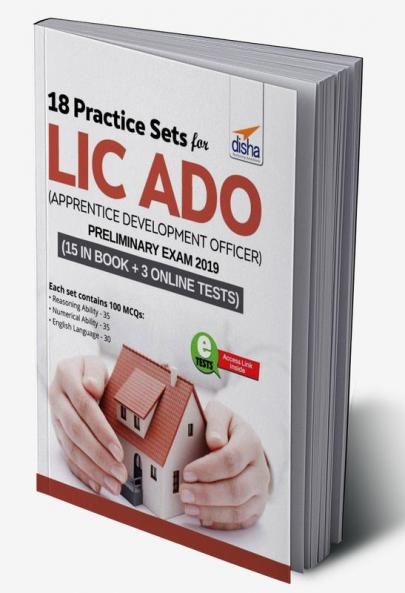 18 Practice Sets for LIC ADO (Apprentice Development Officers) Preliminary Exam 2019 with 3 Online Tests