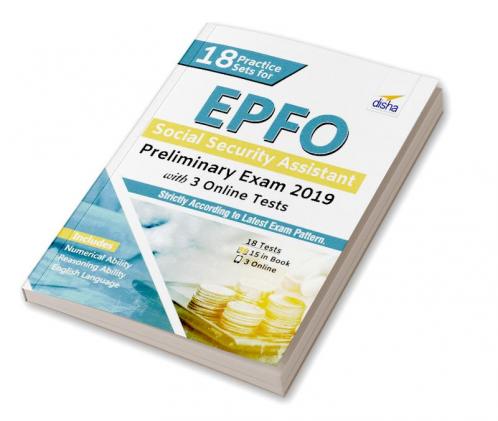 18 Practice Sets for EPFO Social Security Assistant Preliminary Exam 2019 with 3 Online Tests