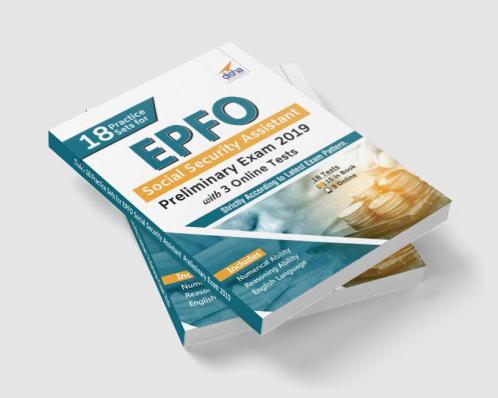 18 Practice Sets for EPFO Social Security Assistant Preliminary Exam 2019 with 3 Online Tests