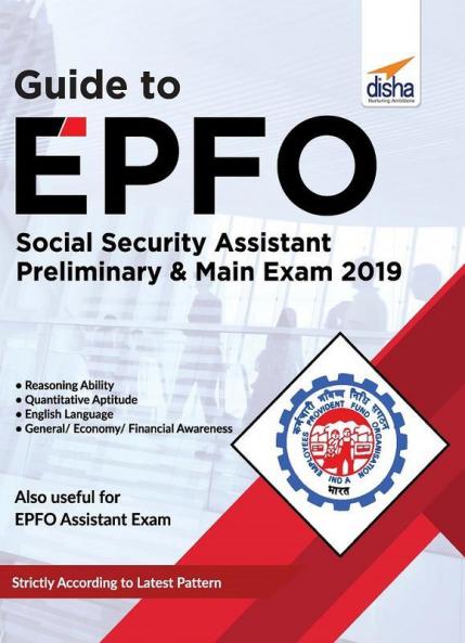 Guide to EPFO Social Security Assistant Preliminary & Main Exam 2019