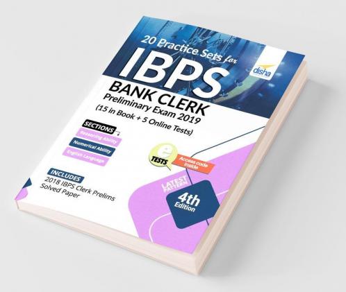 20 Practice Sets for IBPS Bank Clerk 2019 Preliminary Exam - 15 in Book + 5 Online Tests 4th Edition
