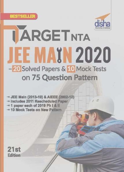 TARGET NTA JEE Main 2020 - 20 Solved Papers & 10 Mock Tests on 75 Question Pattern 21st Edition