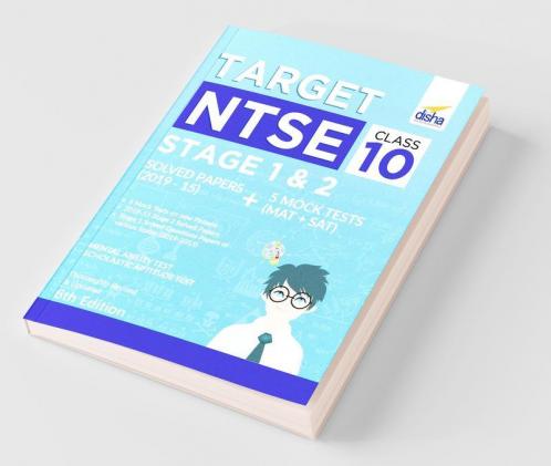 Target NTSE Class 10 Stage 1 & 2 Solved Papers (2015 - 19) + 5 Mock Tests (MAT + SAT) 6th Edition