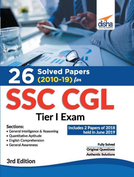 26 Solved Papers (2010-19) for SSC CGL Tier I Exam 3rd Edition