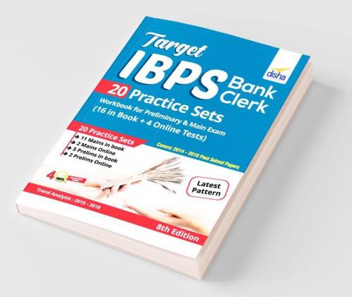 Target IBPS Bank Clerk 20 Practice Sets Workbook for Preliminary & Main Exam (16 in Book + 4 Online Tests) 8th Edition