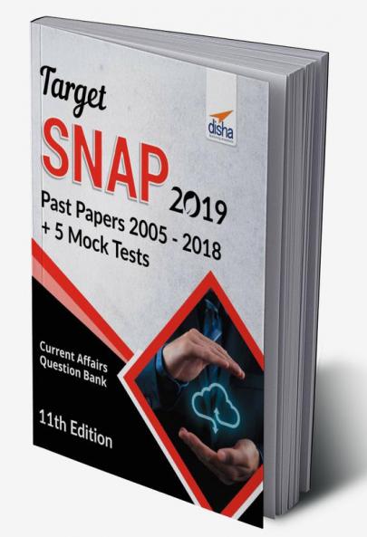 TARGET SNAP 2019 (Past Papers 2005 - 2018) + 5 Mock Tests 11th Edition