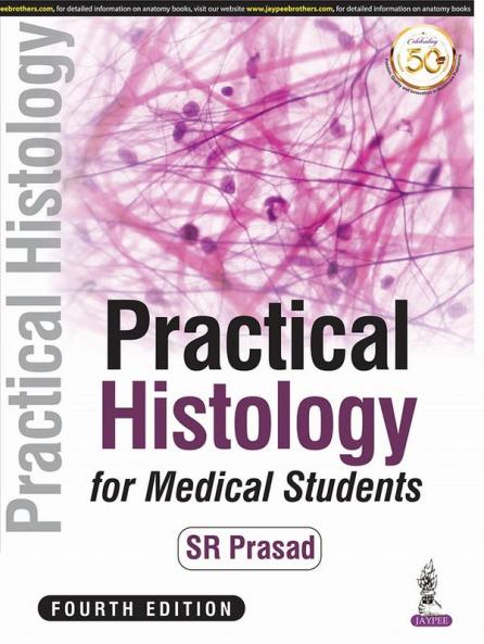 PRACTICAL HISTOLOGY FOR MEDICAL STUDENTS