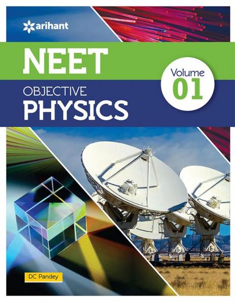NEET Objective Physics Volume 1