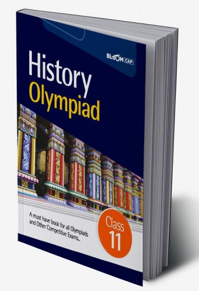 BLOOM CAP History Olympiad Class 11