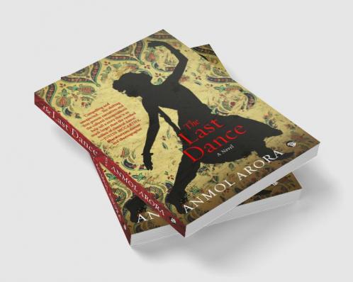 The Last Dance: A Novel