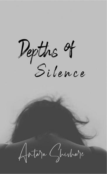 Depths of Silence