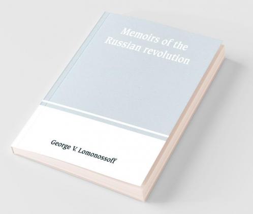 Memoirs of the Russian revolution