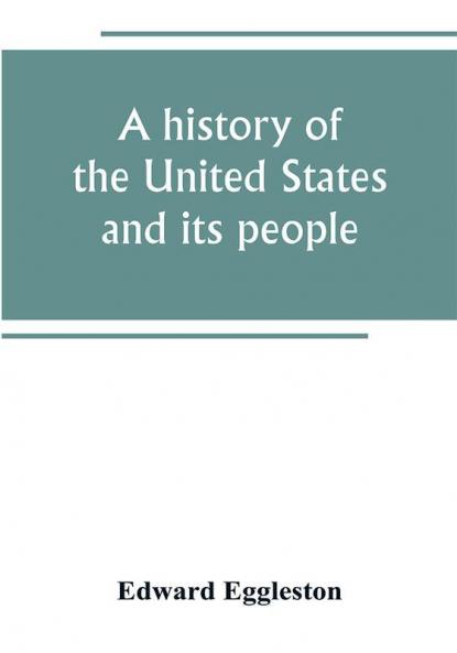 A history of the United States and its people