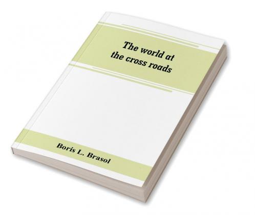 The world at the cross roads