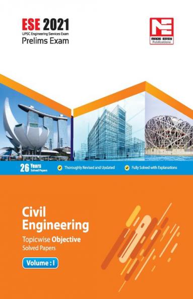 ESE 2021: Preliminary Exam: Civil Engineering Objective Solved Papers Vol-I