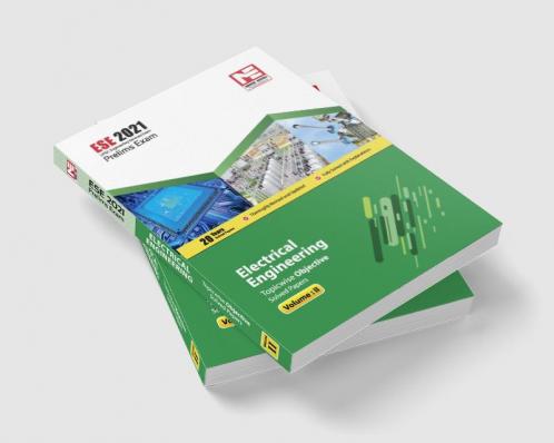 ESE 2021: Preliminary Exam: Electrical Engineering Objective Solved Papers Vol-II