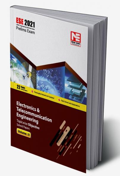 ESE 2021: Preliminary Exam: E&T Engineering Objective Solved Papers Vol-II