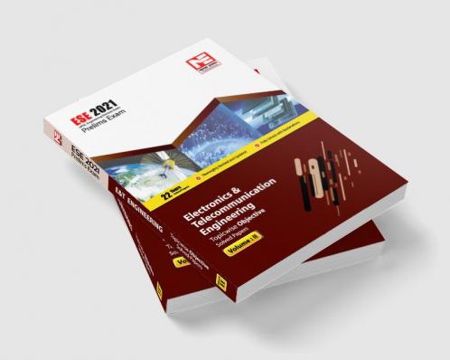 ESE 2021: Preliminary Exam: E&T Engineering Objective Solved Papers Vol-II