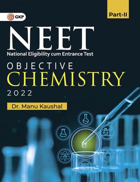 NEET 2022 : Objective Chemistry Part II