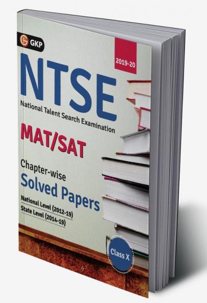 NTSE 2020 : Class 10th - Chapter wise Solved Papers (National Level 2012 to 2019 & State Level 2014 to 2019)