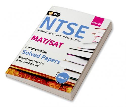NTSE 2020 : Class 10th - Chapter wise Solved Papers (National Level 2012 to 2019 & State Level 2014 to 2019)