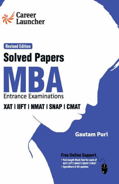 MBA 2019-20 : Solved Papers (XAT|IIFT|NMAT|SNAP|CMAT)
