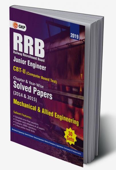 RRB 2019 - Junior Engineer CBT II 30 Sets : Chapter-Wise & Year-Wise solved Papers (2014 & 2015) - Mechanical & Allied Engineering