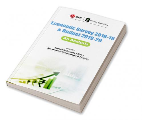 Economic Survey 2018-19 & Budget 2019-20 : An Analysis