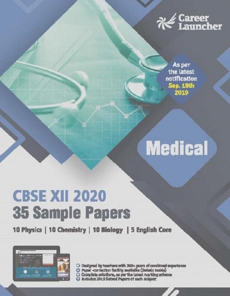 CBSE 2020 : Class XII - 35 Sample Papers - Medical