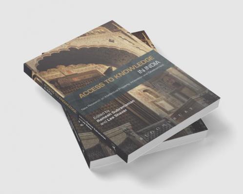 Access to Knowledge in India: New Research on Intellectual Property Innovation and Development