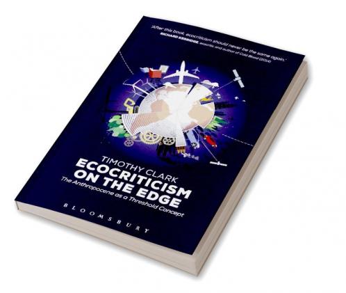 Ecocriticism on the Edge: The Anthropocene as a Threshold Concept