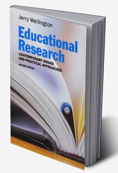 Educational Research: Contemporary Issues and Practical Approaches
