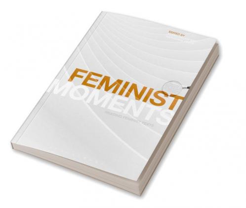 Feminist Moments