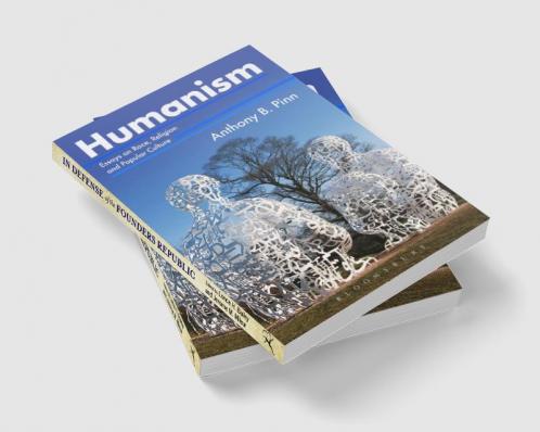 Humanism: Essays on Race Religion and Popular Culture