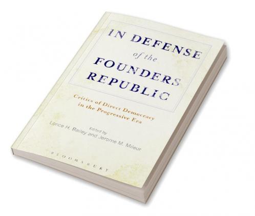 In Defense of the Founders Republic