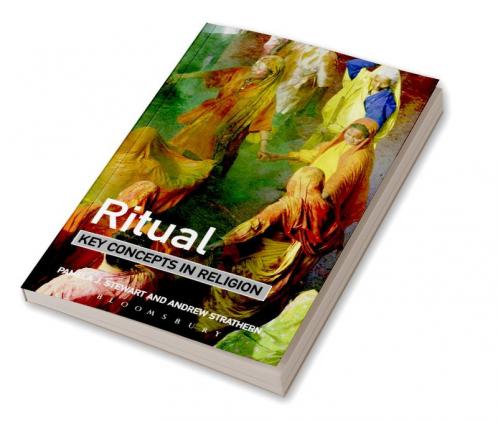 Ritual: Key Concepts in Religion