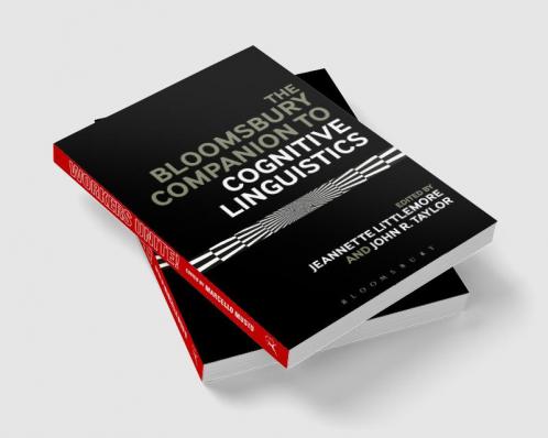 The Bloomsbury Companion to Cognitive Linguistics