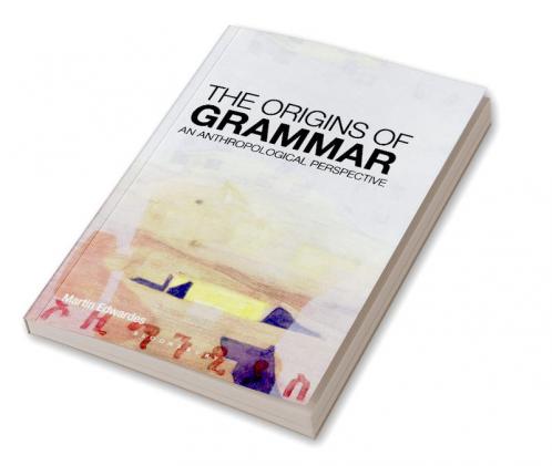 The Origins of Grammar