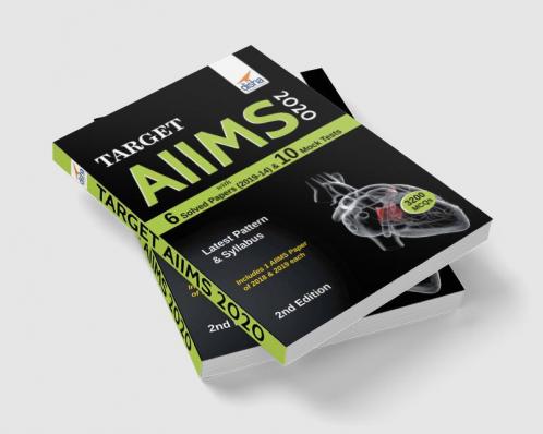 Target AIIMS 2020 with 6 Solved Papers (2019-14) & 10 Mock Tests 2nd Edition
