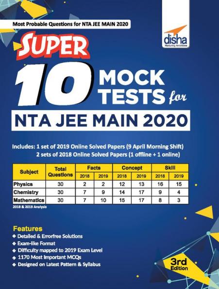 Super 10 Mock Tests for NTA JEE Main 2020 - 3rd Edition