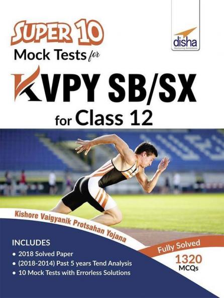 Super 10 Mock Tests for KVPY SB/ SX for Class 12