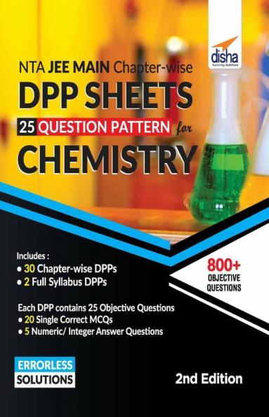 NTA JEE Main Chapter-wise DPP Sheets (25 Questions Pattern) for Chemistry 2nd Edition
