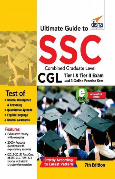 Ultimate Guide to SSC Combined Graduate Level - CGL (Tier I & Tier II) Exam with 3 Online Practice Sets 7th Edition