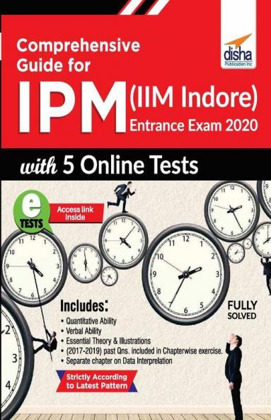 Comprehensive Guide for IPM (IIM Indore) Entrance Exam 2020 with 5 Online Tests