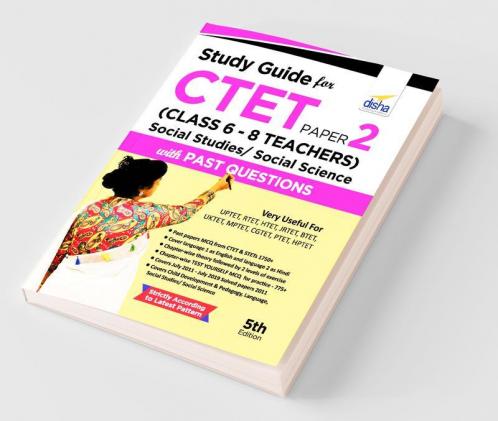 Study Guide for CTET Paper 2 (Class 6 - 8 Teachers) Social Studies/ Social Science with Past Questions 5th Edition