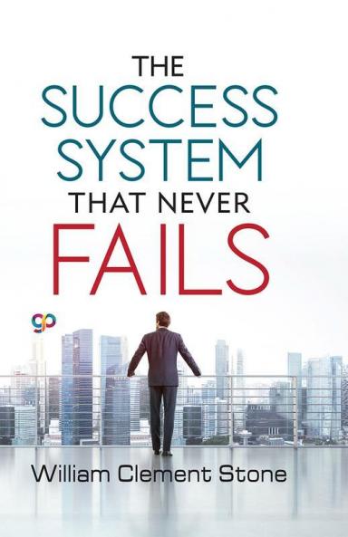 The Success System that Never Fails